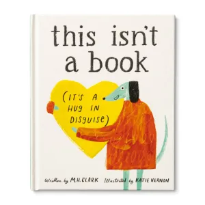 Book - This Isn’t A Book (It’s A Hug In Disguise)