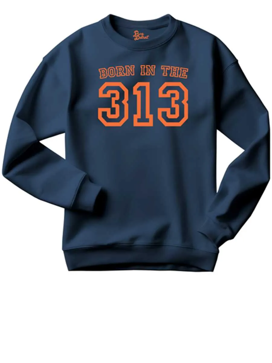 Born in the 313 Premium Sweatshirt - Orange / Navy