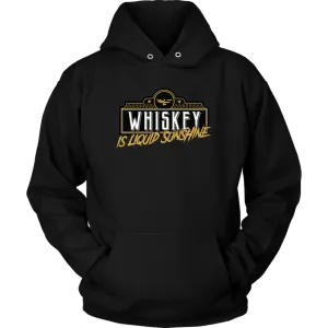 Whiskey Is Liquid Sunshine Unisex Hoodie